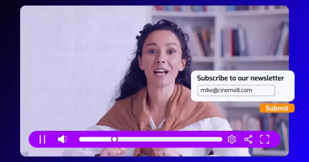 Cinema8 interactive video showing an email sign-up form inside the player for real-time subscriber capture.